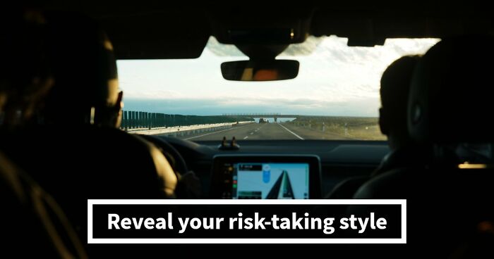 “Are You Reckless Or Careful?”: Discover Your Risk-Taker Type In 27 Questions