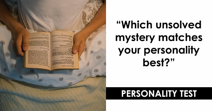 “What Unresolved Mystery Are You?”: Answer 18 Questions To Reveal Your Inner Enigma