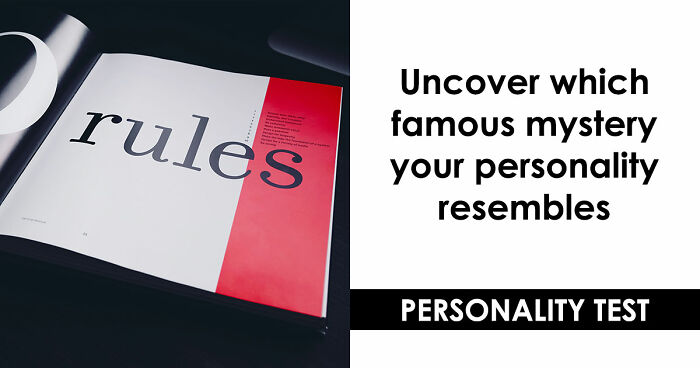 “What Unresolved Mystery Are You?”: Answer 18 Questions To Reveal Your Inner Enigma