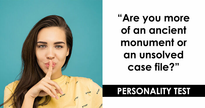 “What Unresolved Mystery Are You?”: Answer 18 Questions To Reveal Your Inner Enigma