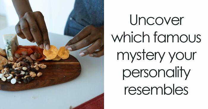 “What Unresolved Mystery Are You?”: Answer 18 Questions To Reveal Your Inner Enigma