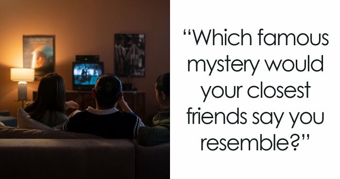 “What Unresolved Mystery Are You?”: Answer 18 Questions To Reveal Your Inner Enigma