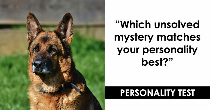 “What Unresolved Mystery Are You?”: Answer 18 Questions To Reveal Your Inner Enigma