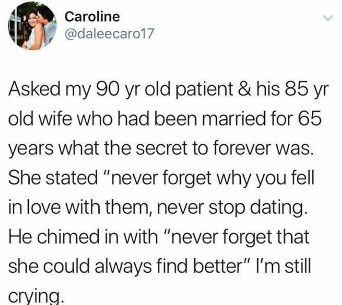 A wholesome tweet about someone having their back online, an old couple sharing secrets to a long marriage.