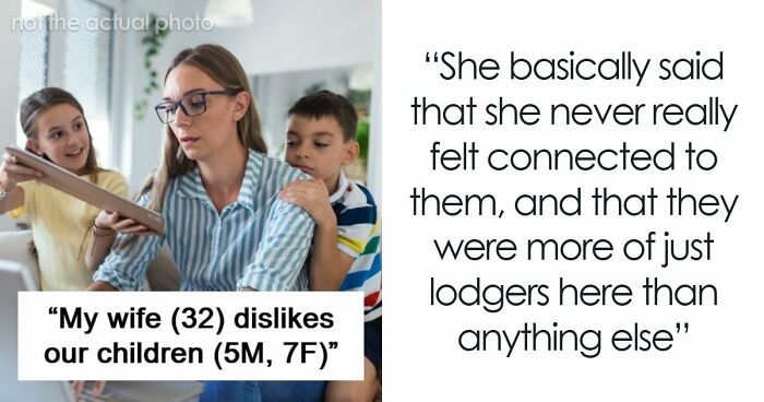 Man Pressures Wife To Have Children She Never Wanted, Gets A Harsh Reality Check 7 Years And 2 Kids Later