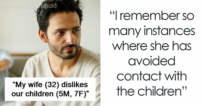 Man Pressures Wife To Have Children She Never Wanted, Gets A Harsh Reality Check 7 Years And 2 Kids Later