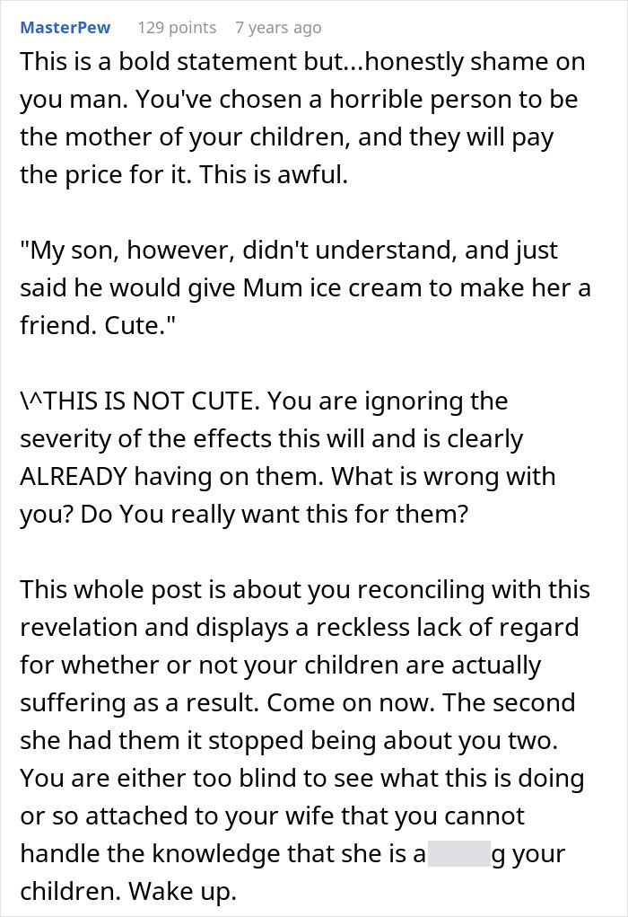 A Reddit comment criticizing a man for pressuring his wife to have children, highlighting the negative impact on the children.