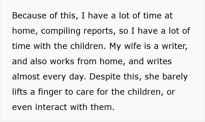 Man pressures wife to have children. She barely interacts with the kids she never wanted.