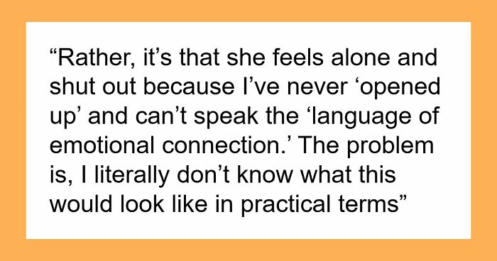 Guy Doesn’t Know What It Means To “Open Up Emotionally,” Wife Of 10 Years On Brink Of Divorce