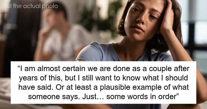 Guy Doesn’t Know What It Means To “Open Up Emotionally,” Wife Of 10 Years On Brink Of Divorce