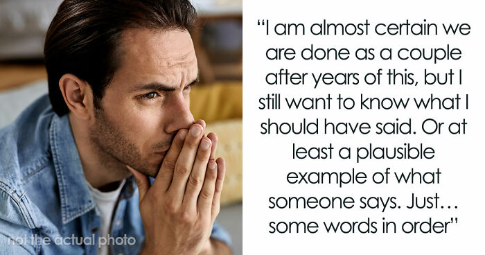 Guy Doesn’t Know What It Means To “Open Up Emotionally,” Wife Of 10 Years On Brink Of Divorce