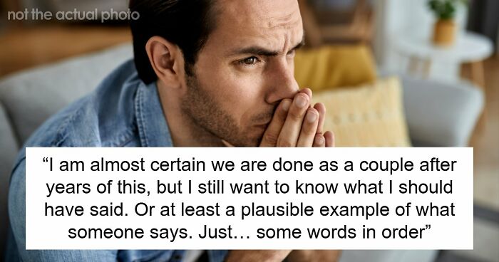 Guy Doesn’t Know What It Means To “Open Up Emotionally,” Wife Of 10 Years On Brink Of Divorce