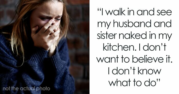 Woman Walks Into Her Home, Sees Her Husband And Her Sister Completely Naked