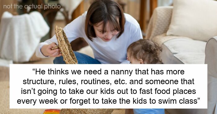 Husband Can’t Stand Chaotic Nanny, Can’t Believe How She Handles The Kids