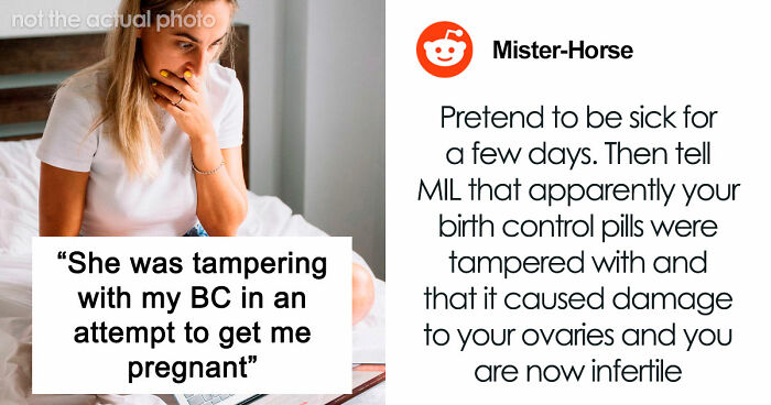 Woman Creates A Plan To Make DIL Have Kids But She Actually Makes Sure She Doesn’t Get Grandbabies