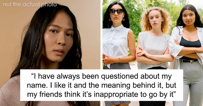 Friends Stage An Intervention For Woman With A Weird Name, Make Ludicrous Demands