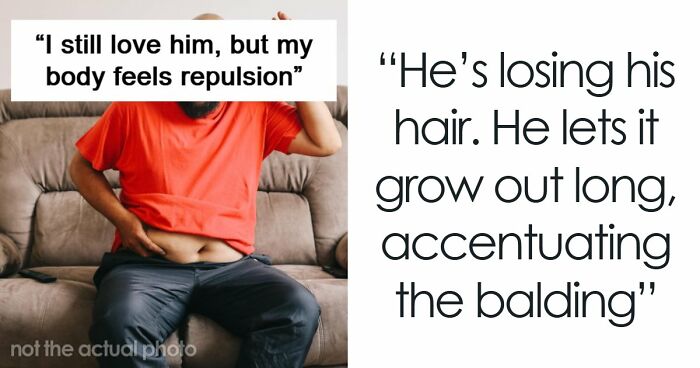 Woman Opens Up About Being Repulsed By Boyfriend, Gets A Reality Check From The Internet