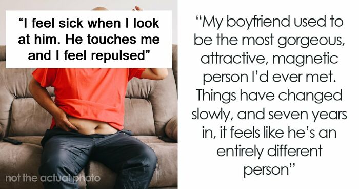 Woman Opens Up About Being Repulsed By Boyfriend, Gets A Reality Check From The Internet