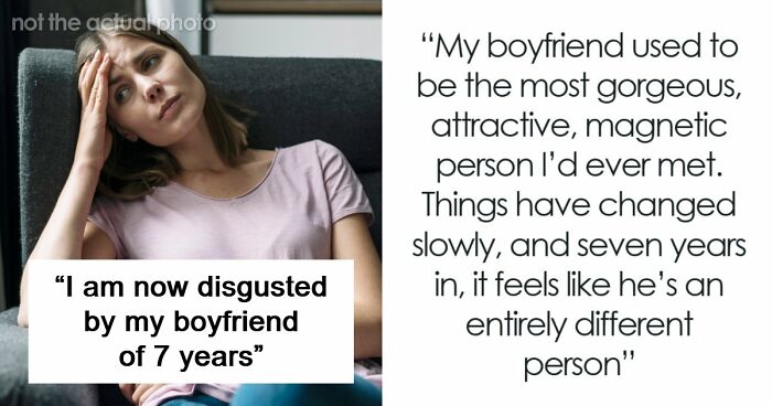 Woman Opens Up About Being Repulsed By Boyfriend, Gets A Reality Check From The Internet
