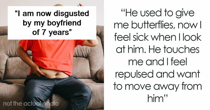 Woman Opens Up About Being Repulsed By Boyfriend, Gets A Reality Check From The Internet