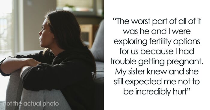 Woman Turns Sister’s Life Upside Down, Can’t Believe She Won’t Forgive Her: “She’ll Never Suffer Enough”