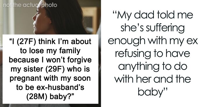 Woman Turns Sister’s Life Upside Down, Can’t Believe She Won’t Forgive Her: “She’ll Never Suffer Enough”