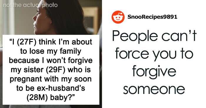 Woman Turns Sister’s Life Upside Down, Can’t Believe She Won’t Forgive Her: “She’ll Never Suffer Enough”