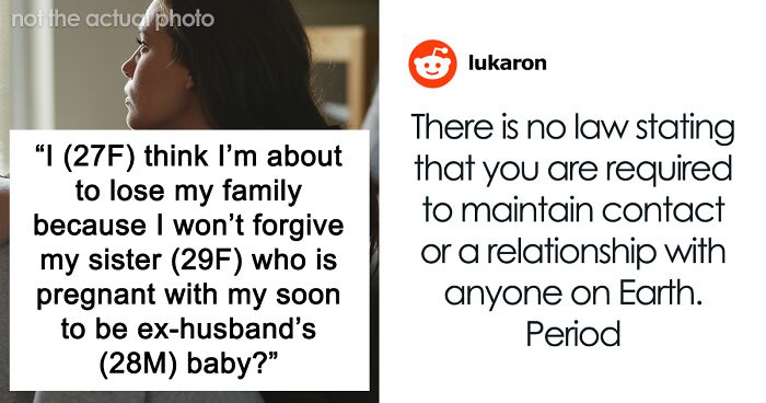 Woman Turns Sister’s Life Upside Down, Can’t Believe She Won’t Forgive Her: “She’ll Never Suffer Enough”