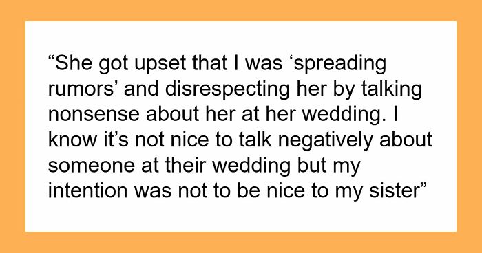 Bride Keeps Bridesmaid’s BF Off The Wedding Guest List, Accuses Sister Of Spreading Rumors Later