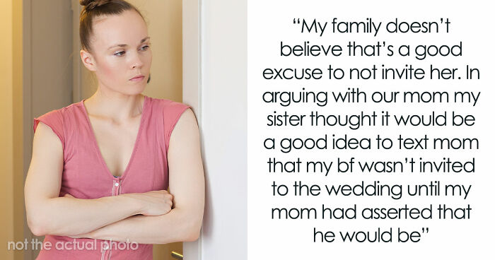 Bride Keeps Bridesmaid’s BF Off The Wedding Guest List, Accuses Sister Of Spreading Rumors Later