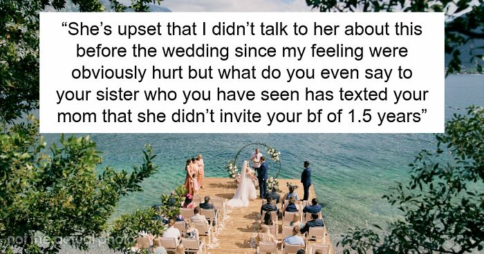 Bride Keeps Bridesmaid’s BF Off The Wedding Guest List, Accuses Sister Of Spreading Rumors Later