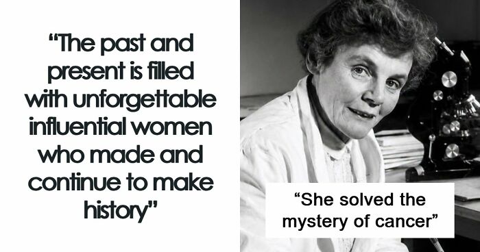 71 Examples Of Women Who Are Very Overlooked In History