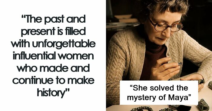 71 Examples Of Women Who Are Very Overlooked In History
