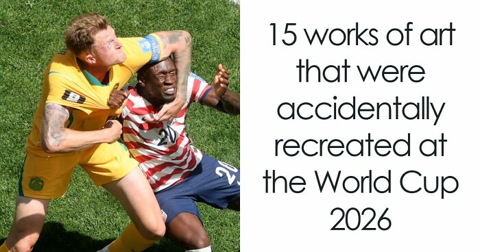 21 Works Of Art That Were Accidentally Recreated At The World Cup 2026