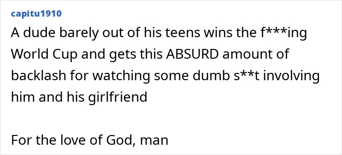 A comment on World Cup hero's treatment of girlfriend, causing outrage among female fans. A comment on World Cup hero's treatment of girlfriend, causing outrage among female fans.
