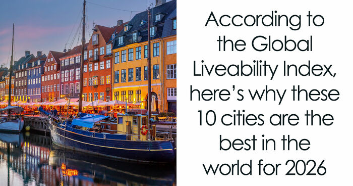 The World’s Most Liveable City Of 2026 Is In Europe, And Here’s Why It Ranks The Highest