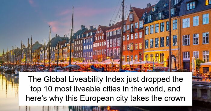 The World’s Most Liveable City Of 2026 Is In Europe, And Here’s Why It Ranks The Highest