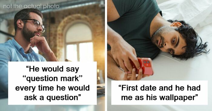 73 Times Men Gave Their Partners An Ick They Can’t Get Over