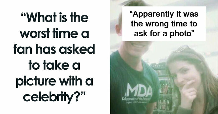 34 Of The Worst Moments People Asked Celebrities For A Photo