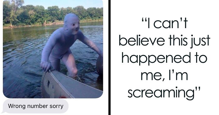 54 Wrong Number Texts That Started As Honest Mistakes And Ended In Hilarious Chaos