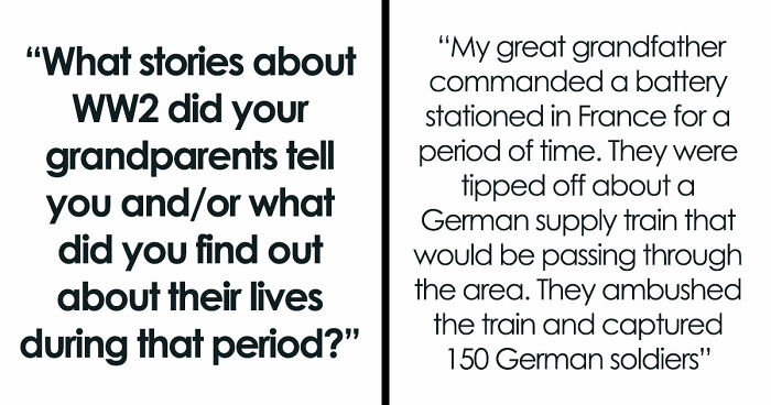42 Shocking Tales Of What These People’s Grandparents Did During The Time Of The 2nd World War