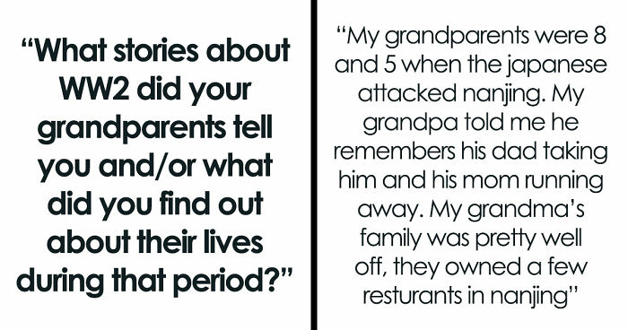 42 Shocking Tales Of What These People’s Grandparents Did During The Time Of The 2nd World War