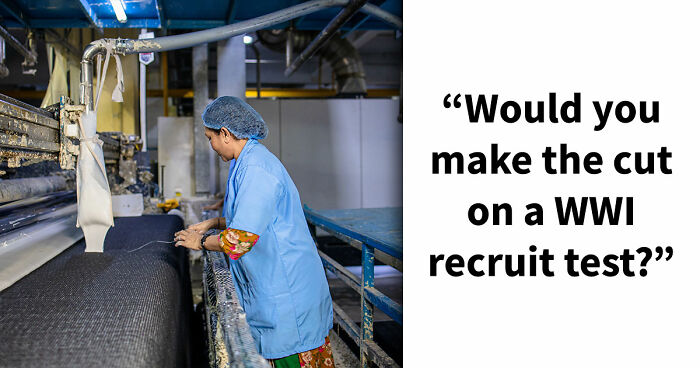 “Think You’d Pass A WWI Recruit Test?”: See How Far You Can Go With 20 Questions