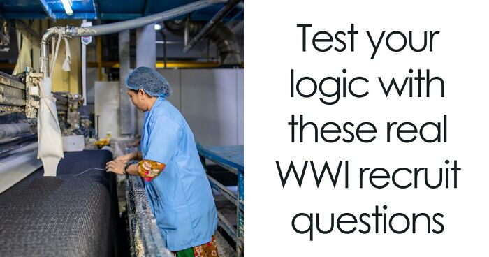 “Think You’d Pass A WWI Recruit Test?”: See How Far You Can Go With 20 Questions