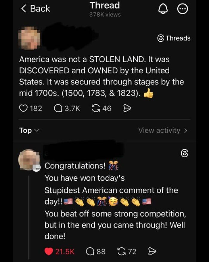 A screenshot of American confusion, where someone claims America was discovered, not stolen, with a sarcastic reply.