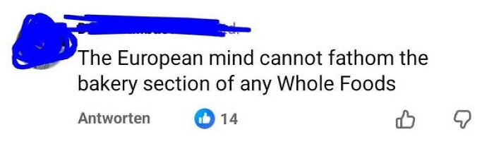 Screenshot of a social media post suggesting European minds are confused about Whole Foods bakery sections.