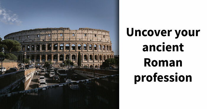 “What Would Your Job Have Been In Ancient Rome?” 20 Questions To Find Out