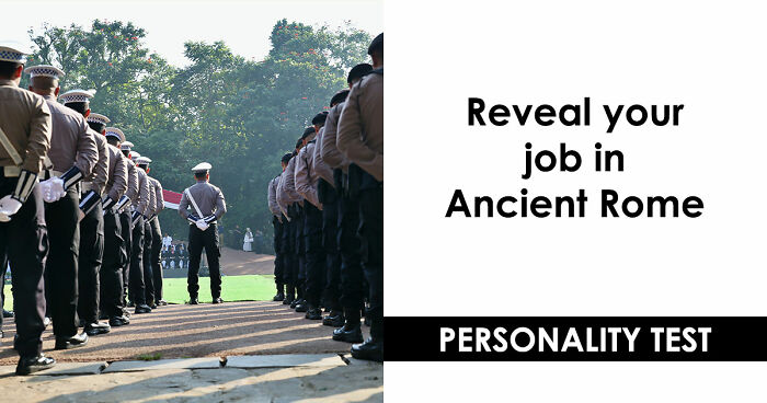 “What Would Your Job Have Been In Ancient Rome?” 20 Questions To Find Out