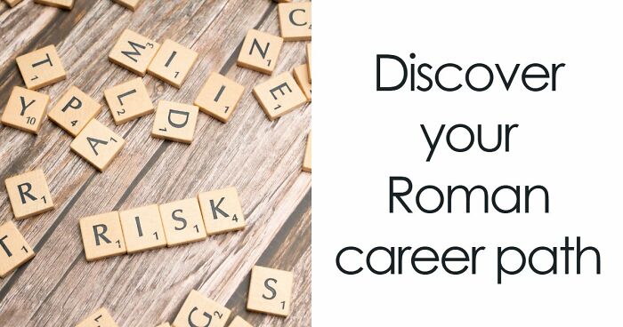 “What Would Your Job Have Been In Ancient Rome?” 20 Questions To Find Out
