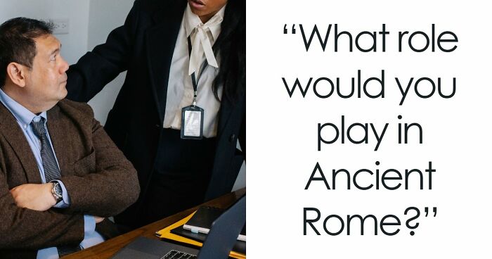 “What Would Your Job Have Been In Ancient Rome?” 20 Questions To Find Out